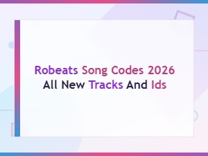 Robeats Song Codes 2026 - All New Tracks and Song Ids List